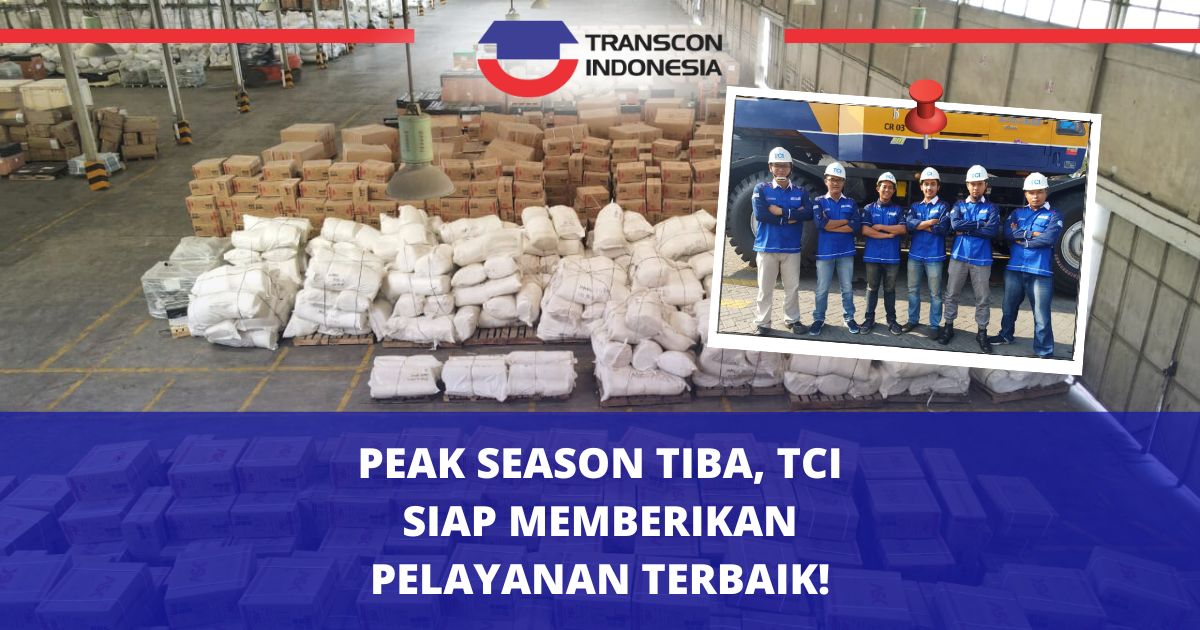 Peak Season Tiba, TCI Siap Memberikan Pelayanan Terbaik!